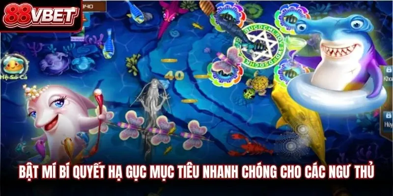 Bật mí bí quyết hạ gục mục tiêu nhanh chóng cho các ngư thủ